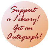 Support A Library! Get An Autograph!